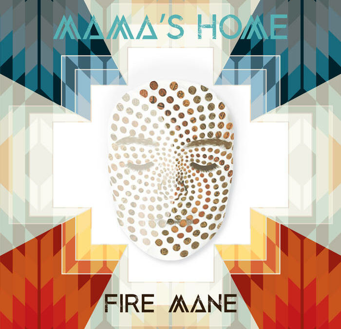 Mama’s Home, by Fire Mane